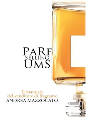 cover image of PaRfUmS Selling. Il manuale del venditore di fragranze